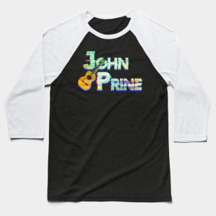 Glitch john prine Baseball T-Shirt